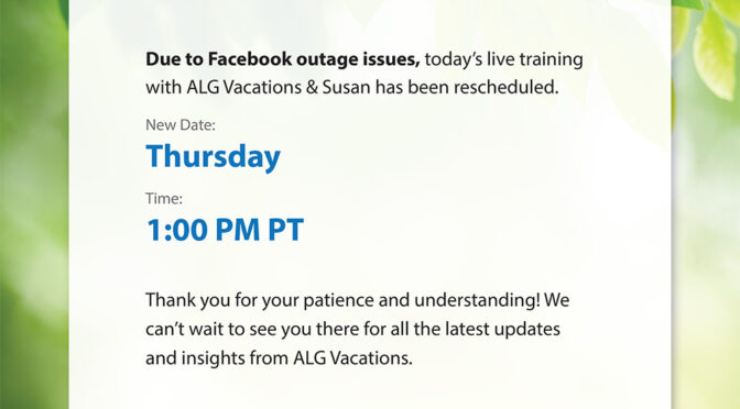 Facebook Outage Issues Affecting the Trainings Today!