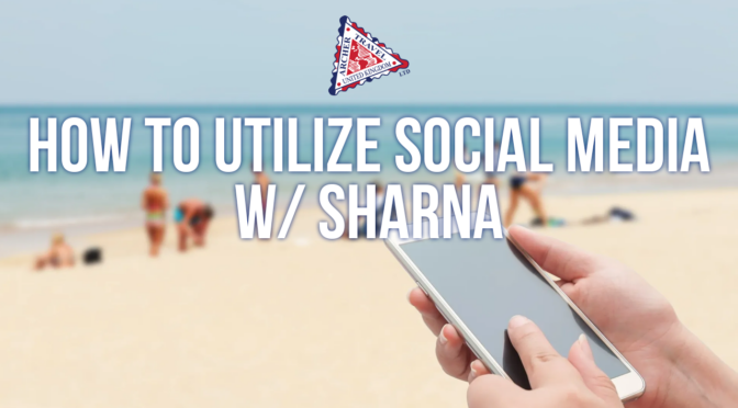 How To Utilize Social Media with Sharna