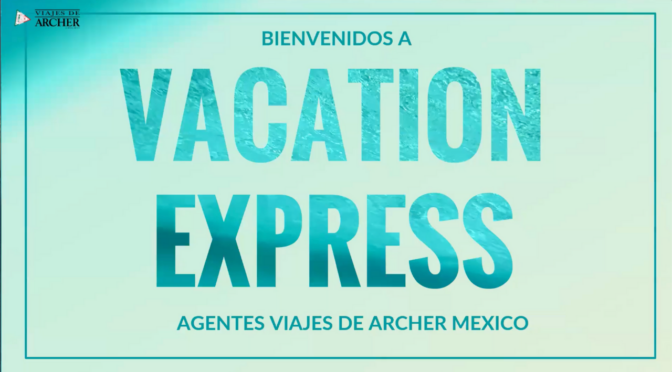 Vacation Express Mexico Update