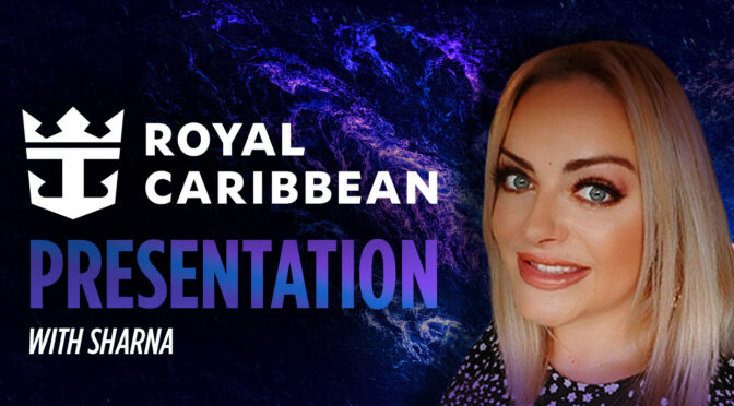 (UK) Royal Caribbean Training w/ Sharna April 10 2025