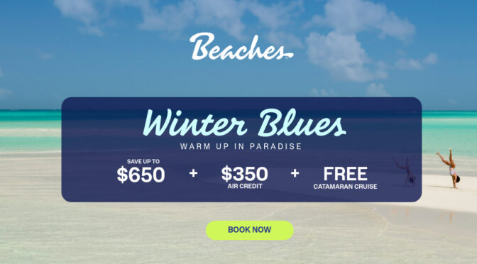 2 Sandals Resorts Deals – Winter Blues & Caribbean Sale